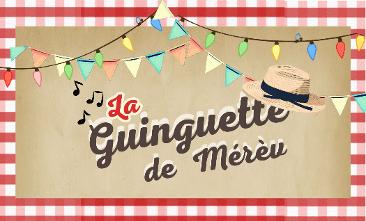 LA GUINGUETTE DE MEREV'